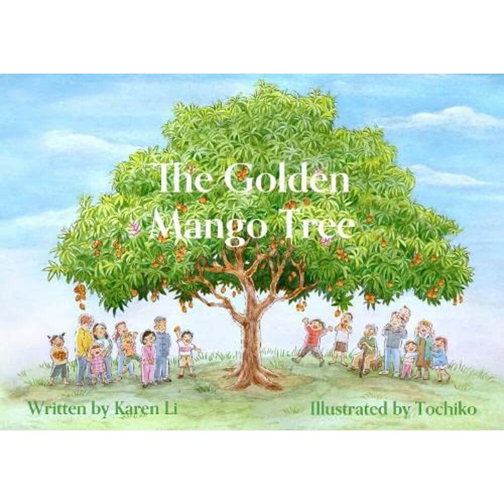 The Golden Mango Tree (Paperback) - Karen Li, Tochiko